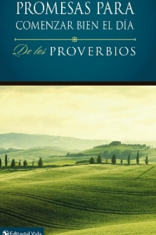 Cover of Promesas para comenzar bien el día de los Proverbios