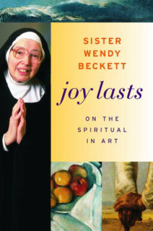 Cover of Joy Lasts – On the Spiritual in Art