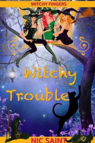 Cover of Witchy Trouble