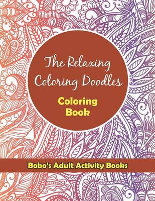 Book cover for The Relaxing Coloring Doodles Coloring Book