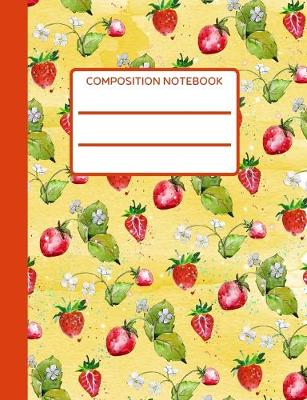 Book cover for Strawberry Composition Notebook