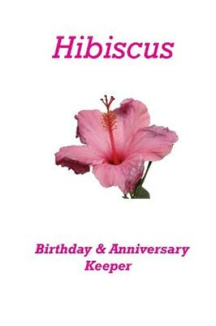 Cover of Hibiscus Birthday & Anniversary Keeper