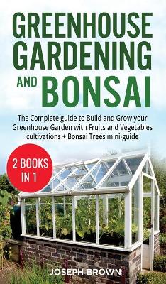 Book cover for Greenhouse Gardening and Bonsai