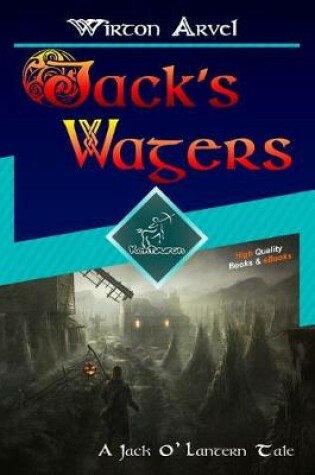 Cover of Jack's Wagers (A Jack O' Lantern Tale)