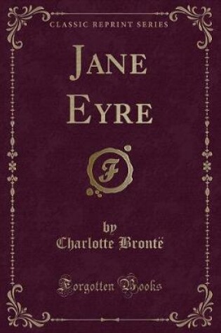 Cover of Jane Eyre (Classic Reprint)