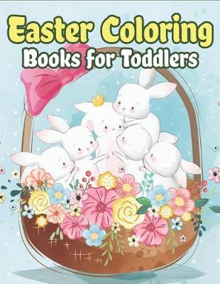 Cover of Easter Coloring Books for Toddlers