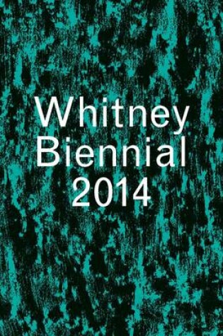 Cover of Whitney Biennial