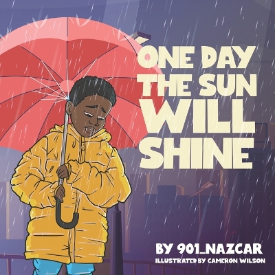Book cover for One Day the Sun Will Shine