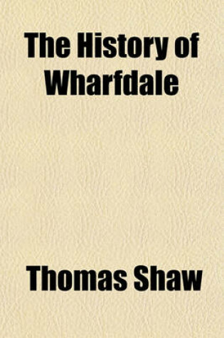 Cover of The History of Wharfdale