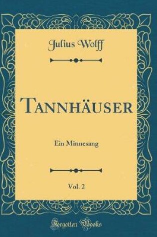 Cover of Tannhäuser, Vol. 2
