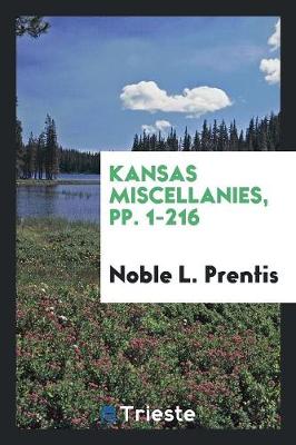 Book cover for Kansas Miscellanies, Pp. 1-216