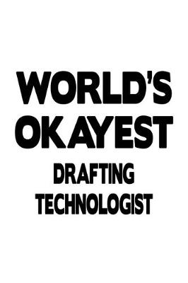 Book cover for World's Okayest Drafting Technologist