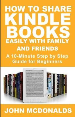 Book cover for How to Share Kindle Books Easily with Family and Friends
