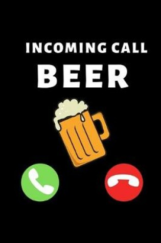 Cover of Incoming Call Beer