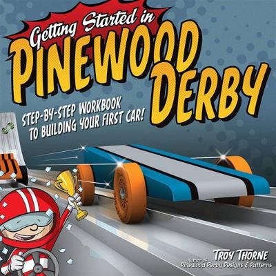 Book cover for Getting Started in Pinewood Derby