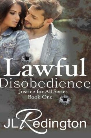 Cover of Lawful Disobedience":"Justice for All Series Book One