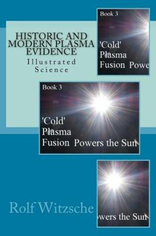 Cover of Historic and Modern Plasma Evidence