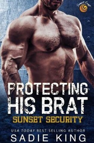 Cover of Protecting His Brat