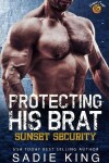 Book cover for Protecting His Brat