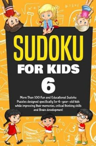 Cover of Sudoku for Kids Age 6