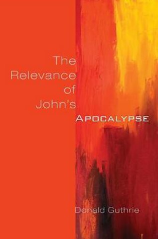 Cover of The Relevance of John's Apocalypse