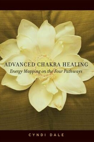 Cover of Advanced Chakra Healing