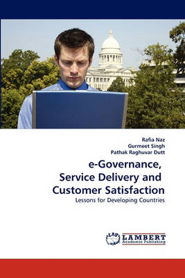 Book cover for e-Governance, Service Delivery and Customer Satisfaction