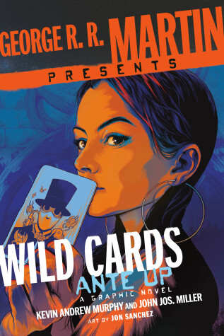 Book cover for George R. R. Martin Presents Wild Cards: Ante Up