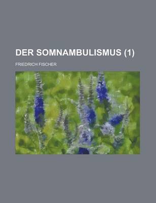 Book cover for Der Somnambulismus (1)