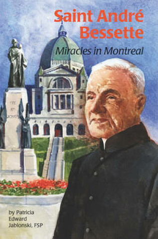 Cover of Saint Andre Bessette (Ess)