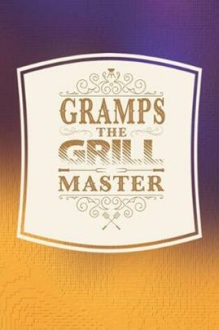 Cover of Gramps The Grill Master