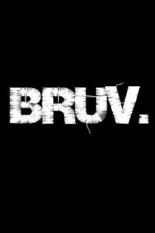Cover of Bruv.