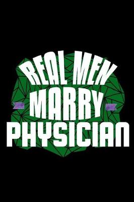 Book cover for Real men marry physician