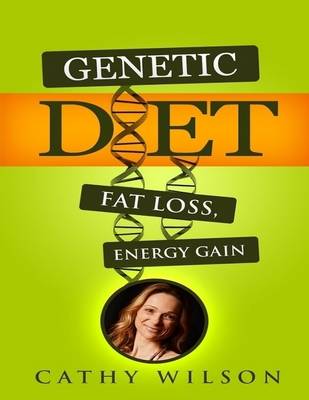 Book cover for Genetic Diet: Fat Loss Energy Gain