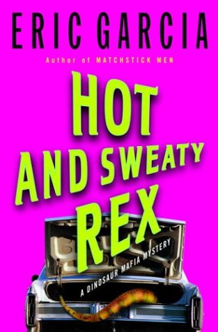 Book cover for Hot and Sweaty Rex