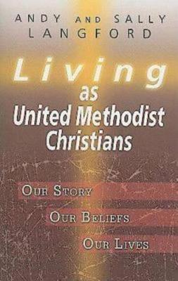 Book cover for Living as United Methodist Christians