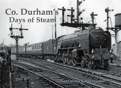 Book cover for Co. Durham's Days of Steam