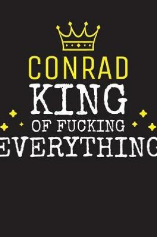 Cover of CONRAD - King Of Fucking Everything