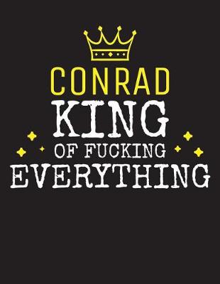 Cover of CONRAD - King Of Fucking Everything