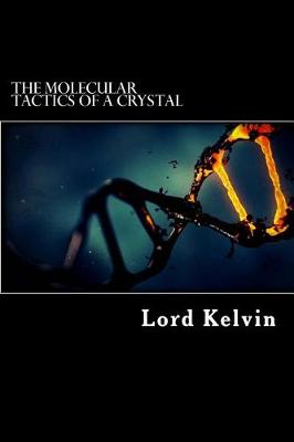 Book cover for The Molecular Tactics of a Crystal