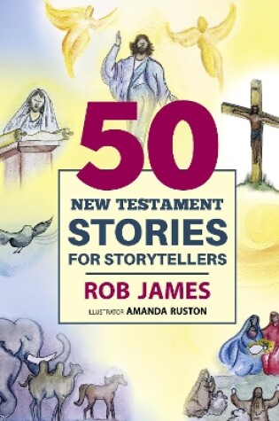 Cover of Fifty New Testament Stories for Storytellers