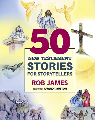 Book cover for Fifty New Testament Stories for Storytellers