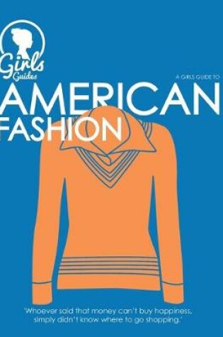 Cover of American. Girls guide to American Fashion