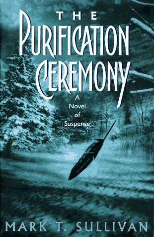 Book cover for Purification Ceremony H a Novel of Suspense