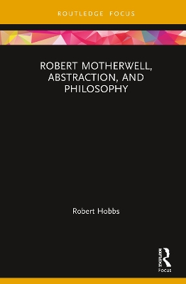 Book cover for Robert Motherwell, Abstraction, and Philosophy