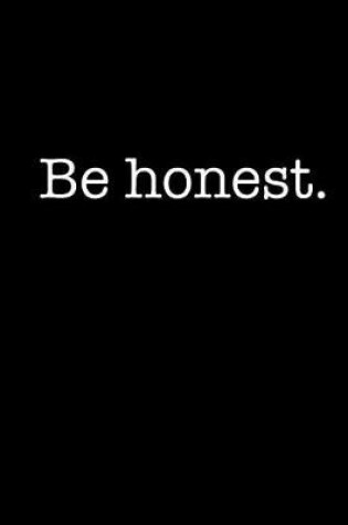 Cover of Be Honest