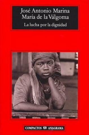 Cover of La Lucha Por la Dignidad