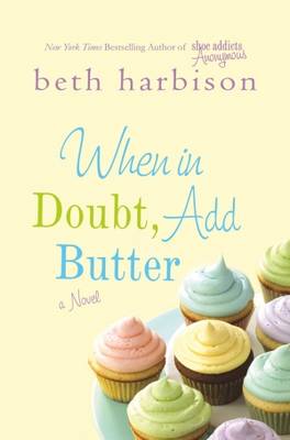 Book cover for When in Doubt Add Butter