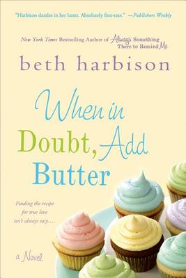 Book cover for When in Doubt, Add Butter