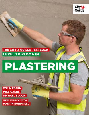 Book cover for The City & Guilds Textbook: Level 1 Diploma in Plastering